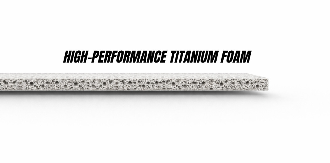 High Performance Titanium Foam